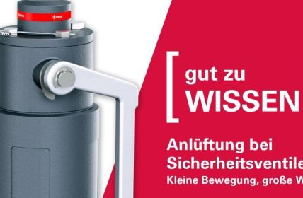 Regelmäßiges Anlüften garantiert zuverlässige Sicherheitsventilfunktionen, entfernt Ablagerungen und (Foto: Goetze KG Armaturen)